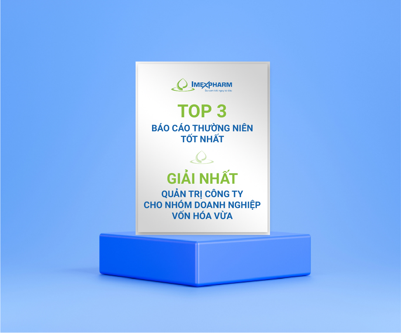 Top 3 Báo cáo thường niên tốt nhất, giải Nhất Quản trị công ty cho nhóm doanh nghiệp vốn hóa vừa.